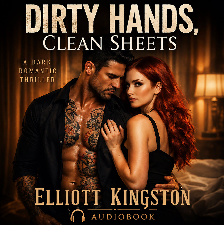 Dirty Hands, Clean Sheets — Audiobook
