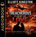 Treacherous Flight of Love — Audiobook